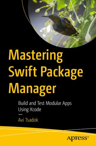 Mastering Swift Package Manager: Build and Test Modular Apps Using Xcode