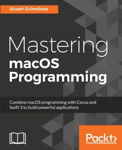 Mastering macOS programming combine macOS programming with Cocoa and Swift 3 to build powerful applications