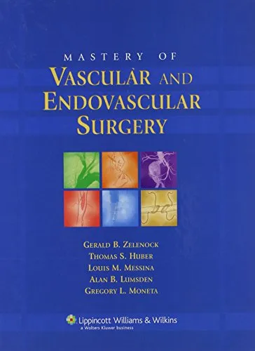 Mastery of vascular and endovascular surgery