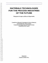 Materials Technologies for the Process Industries of the Future : Management Strategies and Research Opportunities