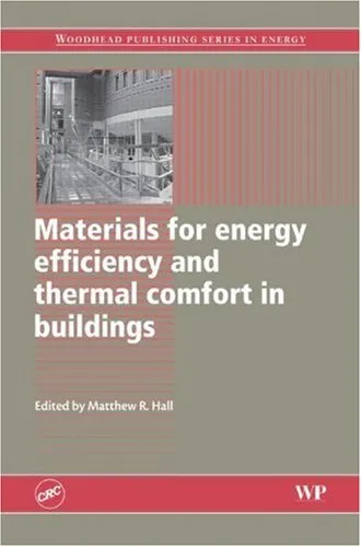 Materials for Energy Efficiency and Thermal Comfort in Buildings (Woodhead Publishing Series in Energy)