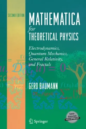 Mathematica for Theoretical Physics: Electrodynamics, Quantum Mechanics, General Relativity and Fractals