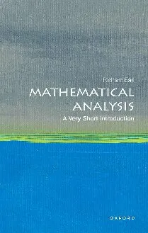 Mathematical Analysis: A Very Short Introduction