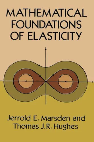 Mathematical Foundations of Elasticity