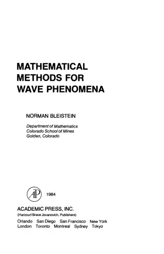 Mathematical Methods for Wave Phenomena (Computer Science and Applied Mathematics)