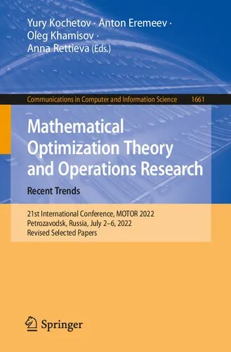 Mathematical Optimization Theory and Operations Research. Recent Trends. 22nd International Conference, MOTOR 2023 Ekaterinburg, Russia, July 2–8, 2023 Revised Selected Papers