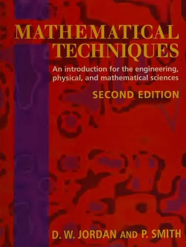 Mathematical Techniques: An Introduction for the Engineering, Physical and Mathematical Sciences