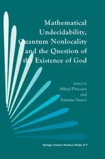Cover of Mathematical Undecidability, Quantum Nonlocality and the Question of the Existence of God
