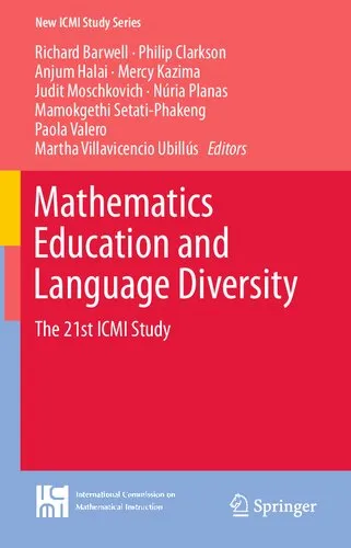 Mathematics Education and Language Diversity: The 21st ICMI Study (New ICMI Study Series)