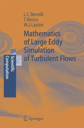 Cover of Mathematics of Large Eddy Simulation of Turbulent Flows