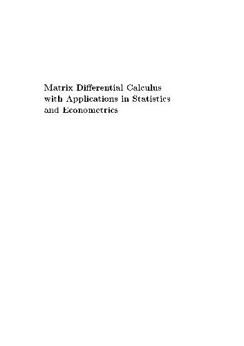 Matrix differential calculus with applications in statistics and econometrics