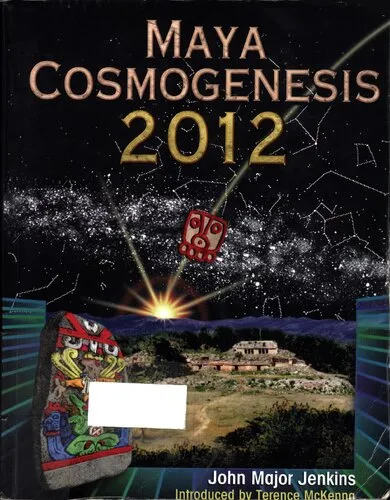 Maya cosmogenesis 2012