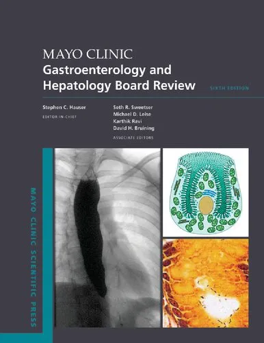 Mayo Clinic Gastroenterology and Hepatology Board Review (Mayo Clinic Scientific Press)