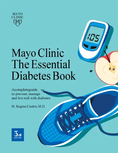 Mayo Clinic The Essential Diabetes Book - A complete guide to prevent, manage and live with diabetes, 3e (May 10, 2022)_(1893005798)_(Mayo Clinic Press).pdf