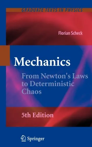 Mechanics: From Newton's Laws to Deterministic Chaos