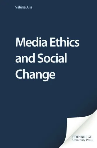 Media Ethics and Social Change