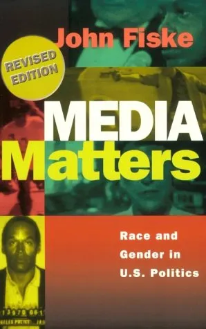 Media Matters: Race and Gender in U.S. Politics