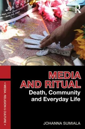 Media and Ritual: Death, Community and Everyday Life