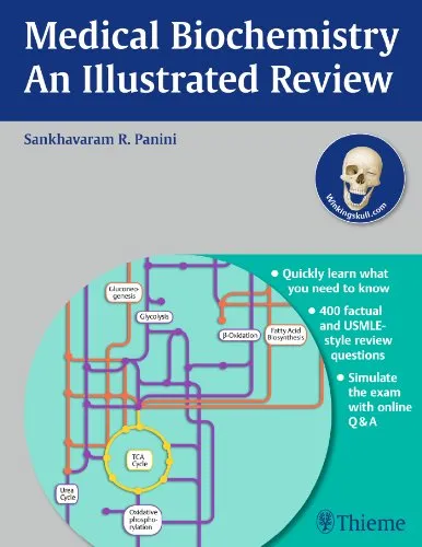 Medical Biochemistry: An Illustrated Review