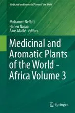 Medicinal and Aromatic Plants of the World - Africa Volume 3