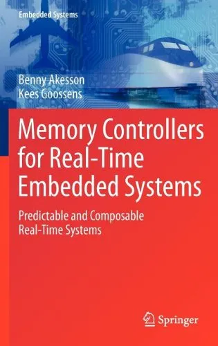 Memory Controllers for Real-Time Embedded Systems: Predictable and Composable Real-Time Systems