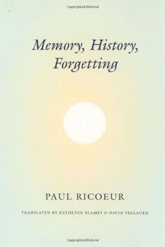 Memory, History, Forgetting