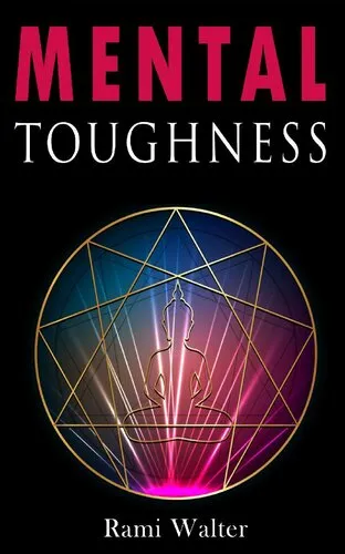 Mental Toughness: The Beginner's Guide to Stoicism and Enneagram, Discover the Art of Happiness and Mental Resilience, Learn Self-discipline, and Gain a Growth Mindset with Positive Thinking Tactics