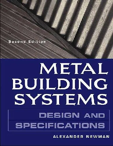 Metal Building Systems: Design and Specifications