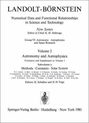 Methods, Constants, Solar System / Methoden, Konstanten, Sonnensystem (Landolt-Börnstein: Numerical Data and Functional Relationships in Science and Technology ... - New Series / Astronomy and Astrophysics)