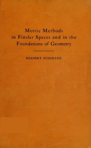 Metric methods in Finsler spaces and in the foundations of geometry, by Herbert Busemann.