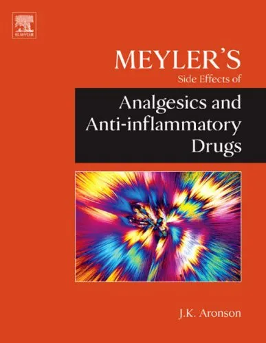 Meyler's Side Effects of Analgesics and Anti-inflammatory Drugs (Meylers Side Effects)