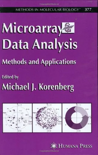 Microarray Data Analysis: Methods and Applications (Methods in Molecular Biology Vol 377)