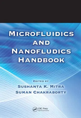 Microfluidics and Nanofluidics Handbook, 2 Volume Set