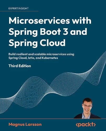 Microservices with Spring Boot 3 and Spring Cloud: Build resilient and scalable microservices using Spring Cloud, Istio