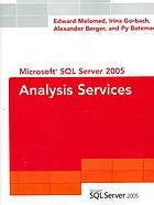 Microsoft SQL server 2005 analysis services