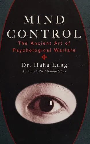 Mind Control: The Ancient Art of Psychological Warfare