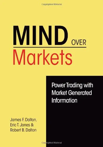 Mind over Markets: Power Trading With Market Generated Information