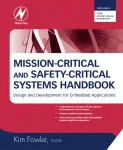 Mission-Critical and Safety-Critical Systems Handbook. Design and Development for Embedded Applications