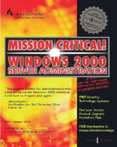 Mission Critical Windows 2000 Server Administration