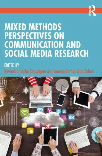 Mixed Methods Perspectives On Communication And Social Media Research