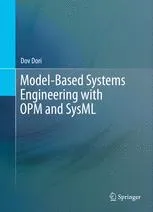 Model-Based Systems Engineering with OPM and SysML