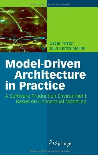 Model-Driven Architecture in Practice: A Software Production Environment Based on Conceptual Modeling