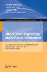 Model-Driven Engineering and Software Development: Second International Conference, MODELSWARD 2014, Lisbon, Portugal, January 7-9, 2014, Revised Selected Papers