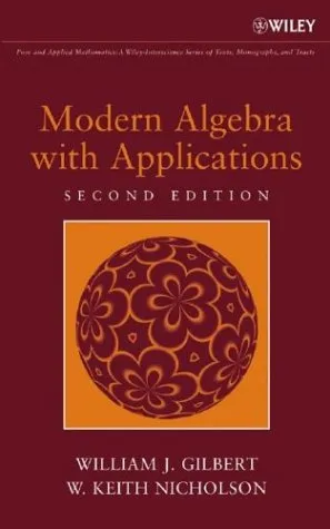 Modern Algebra with Applications