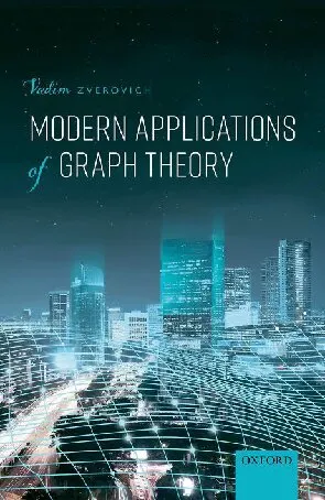 Modern Applications of Graph Theory