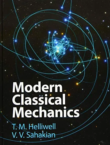 Modern Classical Mechanics