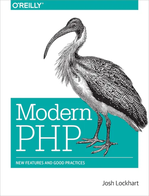 Modern PHP: new features and good practices