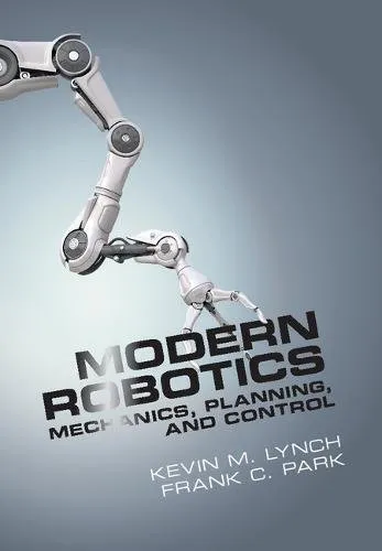 Modern Robotics: Mechanics, Planning, and Control   (Instructor  Solution  Manual, Solutions )