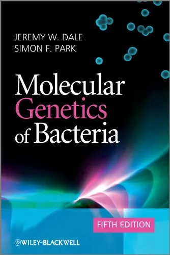 Molecular Genetics of Bacteria, Fifth Edition