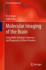 Cover of Molecular Imaging of the Brain: Using Multi-Quantum Coherence and Diagnostics of Brain Disorders